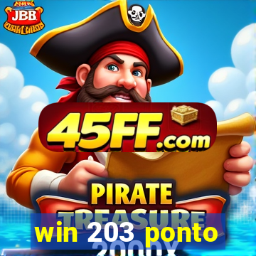 win 203 ponto